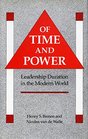 Of Time and Power Leadership Duration in the Modern World