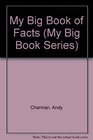 My Big Book of Facts