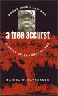 A Tree Accurst: Bobby McMillon and Stories of Frankie Silver