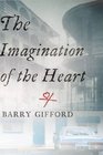 The Imagination of the Heart: Book Seven of the Story of Sailor and Lula