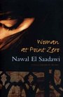 Woman at Point Zero (Second Edition)