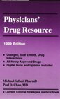 Physicians' Drug Resource 1999 Edition