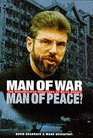 Man of War Man of Peace