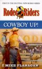 Cowboy Up! (Rodeo Riders, 1)