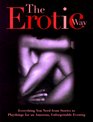 Erotic Way  Everything You Need From Stories To Playthings For An Amorous Unforgettable E