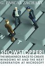 Showstopper The Breakneck Race to Create Windows NT and the Next Generation at Microsoft