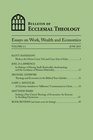 Bulletin of Ecclesial Theology Essays on Work Wealth and Economics