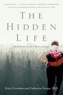 The Hidden Life Revelations from a Holy Journey