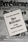 Little Man What Now Der Sturmer in the Weimar Republic