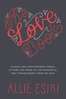 The Love Book Classic and Contemporary Poems Letters and Prose on the Wonderful  Theme of Love