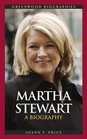 Martha Stewart A Biography