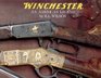 Winchester An American Legend  The Official History of Winchester Firearms and Ammunition from 1849 to the Present