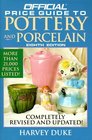 Official Price Guide to Pottery and Porcelain  8th Edition