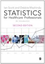 Statistics for Healthcare Professionals An Introduction