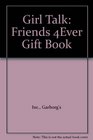 Girl Talk Friends 4Ever Gift Book