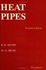 Heat Pipes Fourth Edition