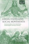 Green States and Social Movements Environmentalism in the United States United Kingdom Germany and Norway