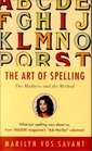 The Art of Spelling: The Madness and the Method