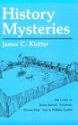 History Mysteries The Cases of James Harrod Tecumseh Honest Dick Tate and William Goebel
