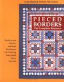 Pieced Borders The Complete Resource