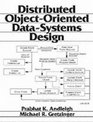 Distributed ObjectOriented DataSystems Design