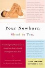 Your Newborn Head to Toe Everything You Want to Know About Your Baby's Health through The First Year