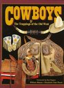 Cowboys  the Trappings of the Old West