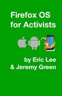 Firefox OS for Activists