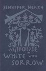 A House White With Sorrow