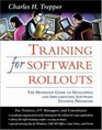Training for Software Rollouts The Definitive Guide to Developing and Implementing Software Training Programs