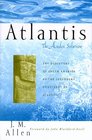 Atlantis The Andes Solution  The Discovery of South America As the Legendary Continent of Atlantis