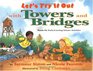 Let's Try It Out with Towers and Bridges  HandsOn EarlyLearning Activities