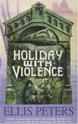 Holiday With Violence