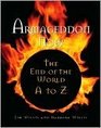 Armageddon Now The End of the World A to Z