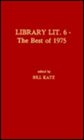 Library Literature 6 The Best of 1975