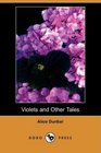 Violets and Other Tales (Dodo Press)