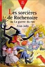 Les sorcires de Rochenoire ou La guerre du rire