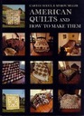 American Quilts and How to Make Them