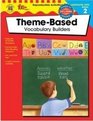 The 100 Series Theme Based Vocabulary Builders Grade 3