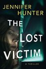 The Lost Victim A Thriller