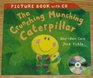 The Crunching Munching Caterpillar