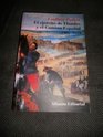 El Ejercito De Flandes Y El Camino Espanol 15671659/ The Army of Flanders and the Spanish Road 15671659 The Logistics of Spanish Victory and Defeat in the Low Countries' Wars
