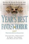 The Year's Best Fantasy and Horror 2007: 20th Annual Collection (Year's Best Fantasy and Horror)