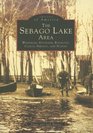 Sebago Lake Area  Windham Standish Raymond Casco Sebago and Naples  The
