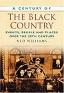 A Century of the Black Country