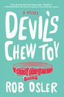 Devil's Chew Toy A Novel