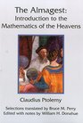 The Almagest Introduction to the Mathematics of the Heavens