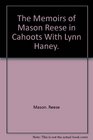 The Memoirs of Mason Reese in Cahoots with Lynn Haney