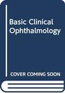 Basic Clinical Ophthalmology