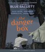 The Danger Box  Audio